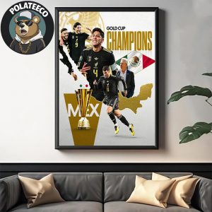 2025 Gold Cup Champions Mexico Defeats USMNT For 2nd-Straight Champions Title And 10th Championships Title In History Wall Art Home Decor Poster Canvas