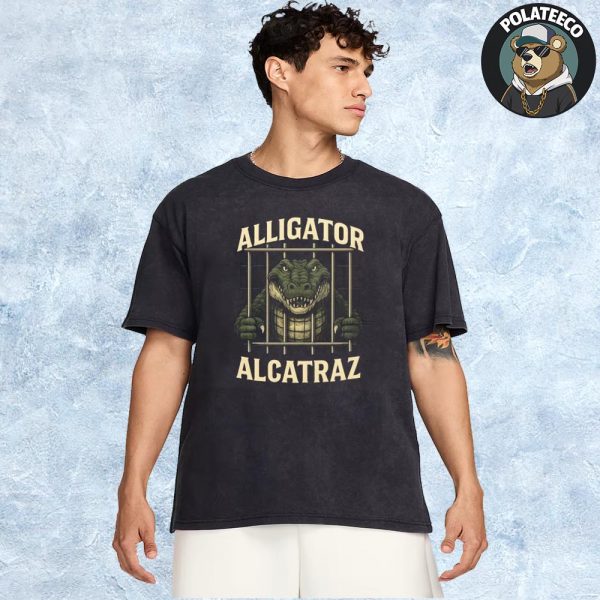 Alligator In The Jail Alligator Alcatraz Unisex T-Shirt