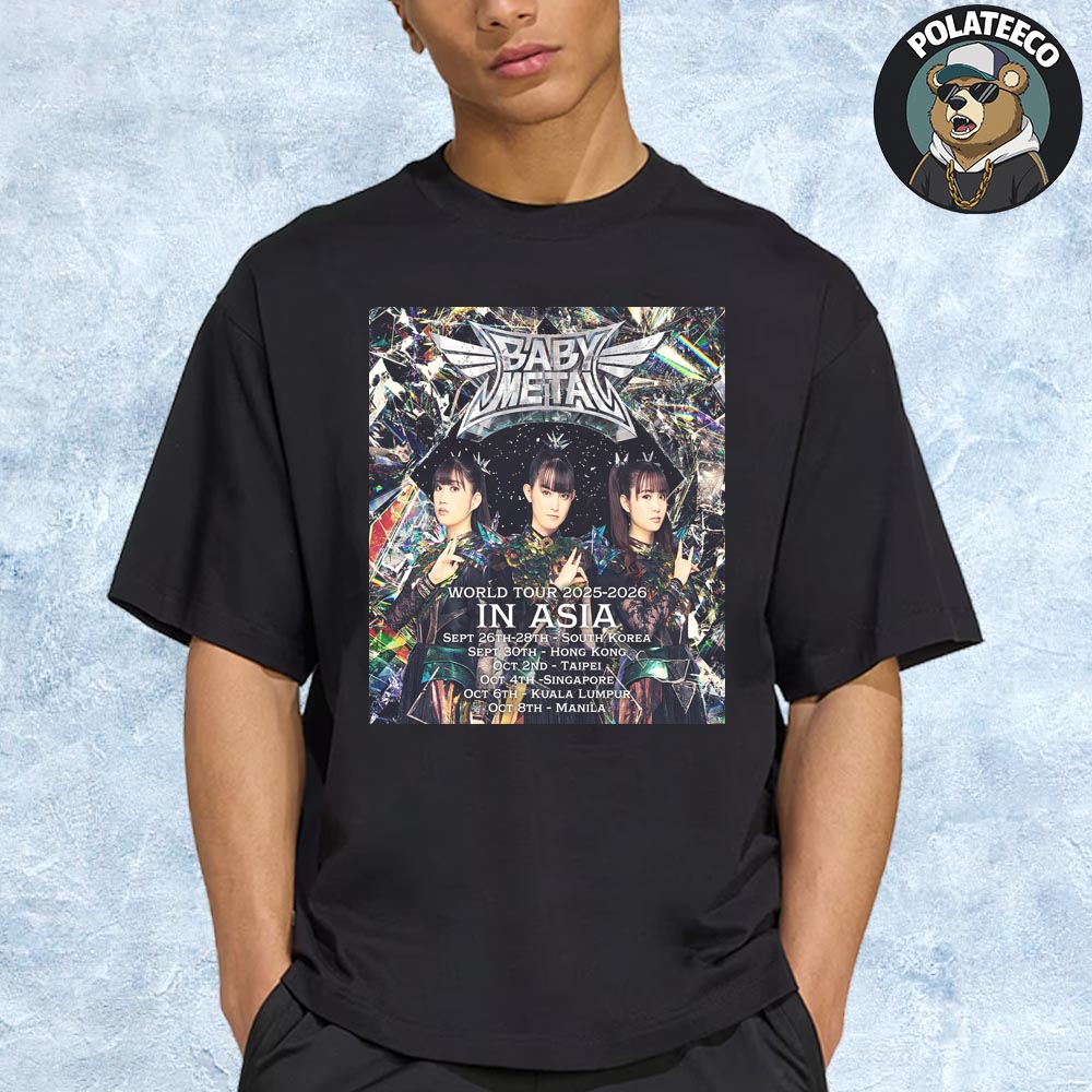 Babymetal World Tour 2025-2026 In Asia Schedule Dates List On September And October Essential Unisex T-Shirt Babymetal World Tour 2025-2026 In Asia Schedule Dates List On September And October Essential Unisex T-Shirt