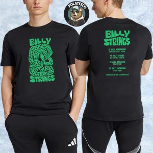 Billy Strings 2025 Australia And New Zealand Tour Dates List Exclusive Merchandise Artwork By Logan Fox Two Sided Unisex T-Shirt