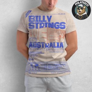 Billy Strings Live In Australia And New Zealand Tour 2025 Schedule Dates List All Over Print Shirt