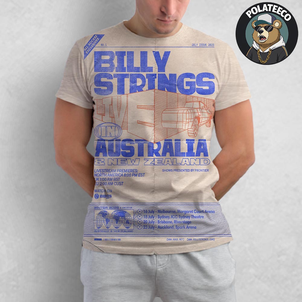 Billy Strings Live In Australia And New Zealand Tour 2025 Schedule Dates List All Over Print Shirt Billy Strings Live In Australia And New Zealand Tour 2025 Schedule Dates List All Over Print Shirt