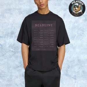 Blackpink Deadline World Tour 2025-2026 Poster Schedule Dates List Unisex Essential T-Shirt