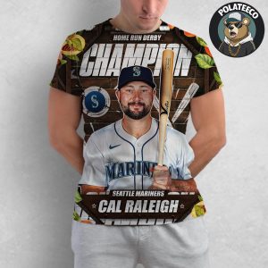 Cal Raleigh Beats Junior Caminero In The Final To Be Crowned MLB Home Run Derby Champion 2025 All Over Print Shirt