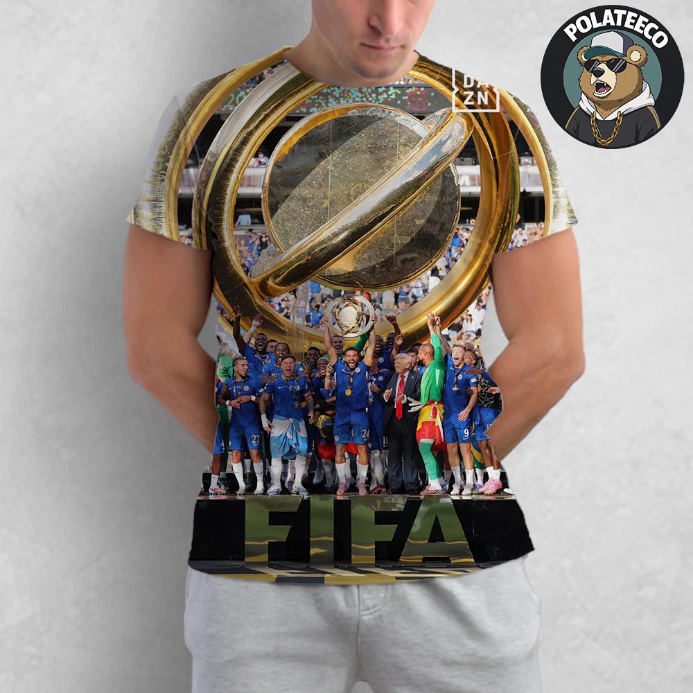Chelsea FIFACWC 2025 FIFA Club World Cup Champions For The First Ever All Over Print Shirt Chelsea FIFACWC 2025 FIFA Club World Cup Champions For The First Ever All Over Print Shirt