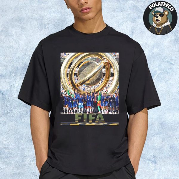 Chelsea FIFACWC 2025 FIFA Club World Cup Champions For The First Ever Unisex T-Shirt