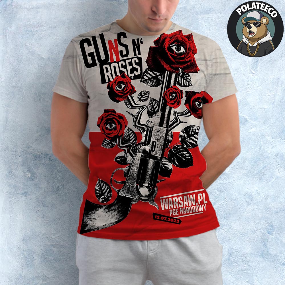 Guns N Roses Warsaw 2025 World Tour Summer Poster At PGE Narodowy In Poland On July 12 2025 All Over Print Shirt Guns N Roses Warsaw 2025 World Tour Summer Poster At PGE Narodowy In Poland On July 12 2025 All Over Print Shirt