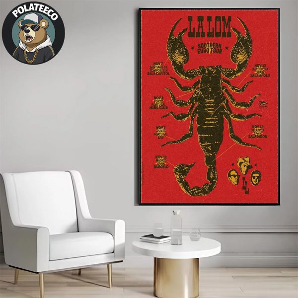 La Lom Southern Euro Tour 2025 Scorpion Poster Schedule Dates And Cities List On November Home Decor Poster Canvas