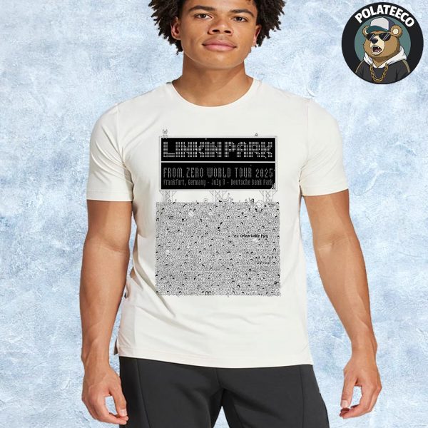 Linkin Park Frankfurt Poster 2025 From Zero World Tour Show At Deutsche Bank Park In Germany On July 8 2025 Unisex T-Shirt