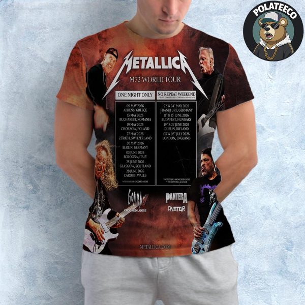 Metallica M72 World Tour 2026 Returns To Europe Schedule Dates Cities And Countries List For One Night Only And No Repeat Weekends All Over Print Shirt