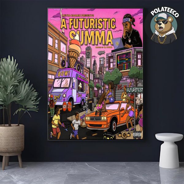 Metro Boomin Presents A Futuristic Summa Hosted By DJ Spinz On July 22 2025 Home Decor Poster Canvas