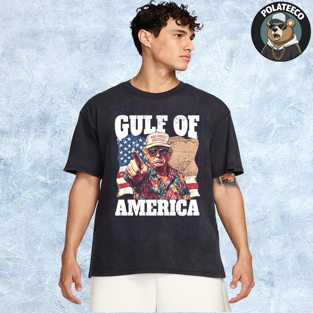Patriot Pride Donald Trump Gulf Of America Funny Patriotic Unisex T-Shirt Patriot Pride Donald Trump Gulf Of America Funny Patriotic Unisex T-Shirt