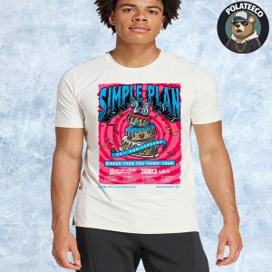 Simple Plan 25 25th Anniversary Bigger Than You Think Tour Schedule Dates And Cities List With Special Guests Bowling For Soup 3OH3 And Lolo Unisex T-Shirt