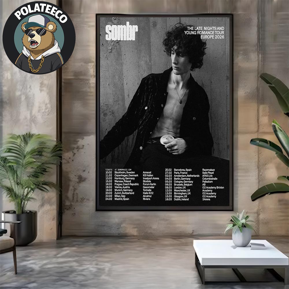 Sombr The Late Nights And Young Romance Tour Europe 2026 Schedule Dates And Cities List Home Decor Poster Canvas Sombr The Late Nights And Young Romance Tour Europe 2026 Schedule Dates And Cities List Home Decor Poster Canvas
