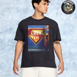 Supergirl First Poster Look Up Out Only In Theaters On June 26 2026 Unisex T-Shirt