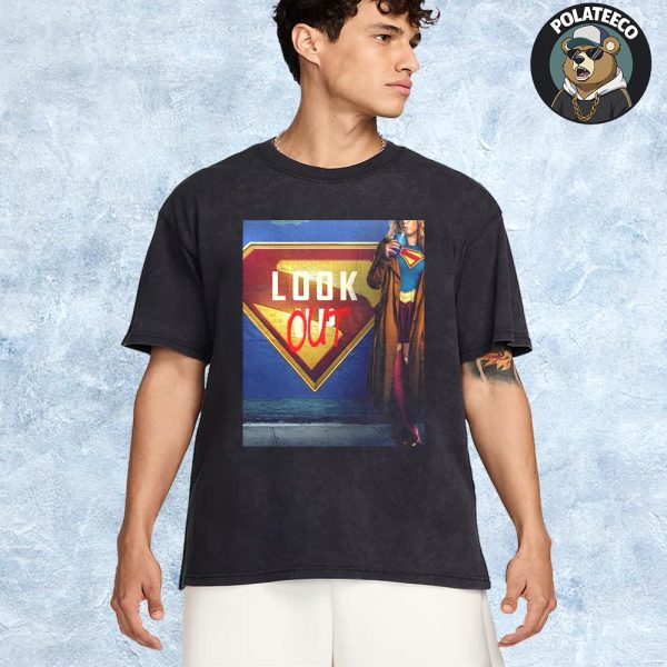 Supergirl First Poster Look Up Out Only In Theaters On June 26 2026 Unisex T-Shirt