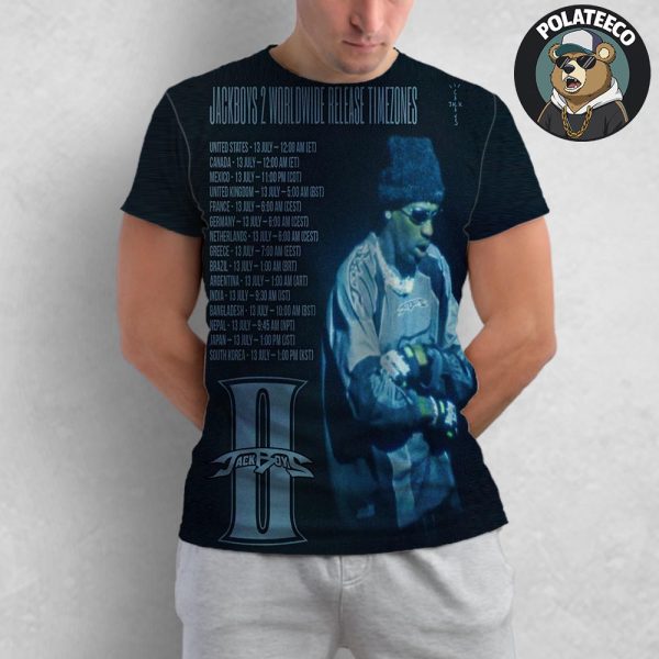 Travis Scott Jackboys 2 Worldwide Release Timezones Official Poster AOP Shirt