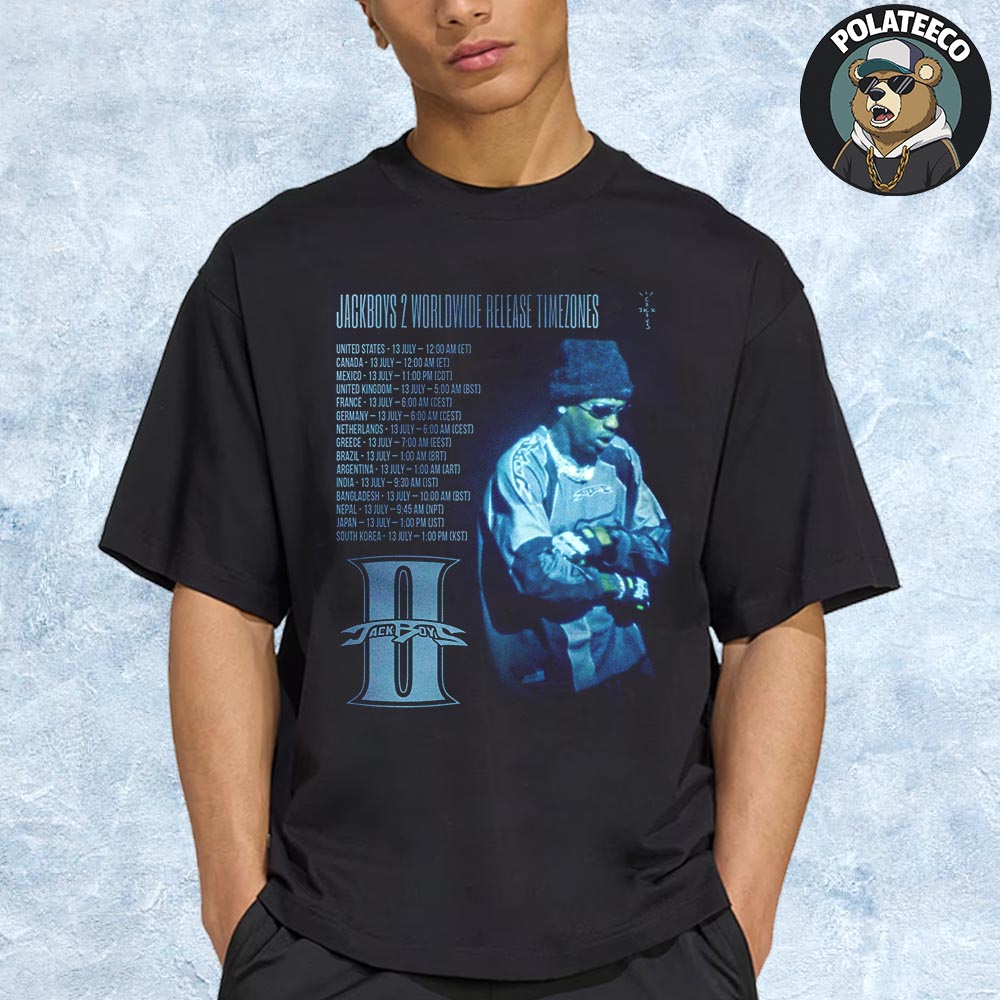 Travis Scott Jackboys 2 Worldwide Release Timezones Official Poster Unisex T-Shirt Travis Scott Jackboys 2 Worldwide Release Timezones Official Poster Unisex T-Shirt