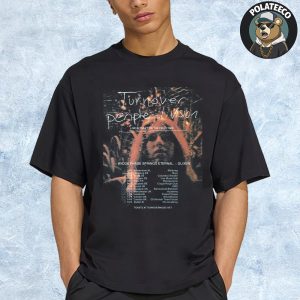 Turnover Peripheral Vision Tour 2025 Poster Live In Full For The First Time Schedule Dates And Cities List Unisex T-Shirt